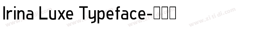 Irina Luxe Typeface字体转换